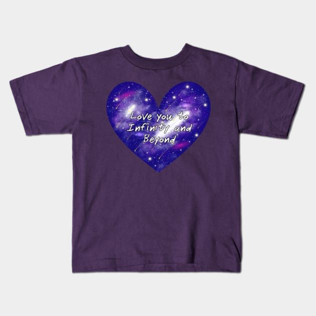 Love You to Infinity and Beyond Shirt Cosmic Heart Design for Romantic Souls Space Heart Kids T-Shirt by Nemui Sensei Designs